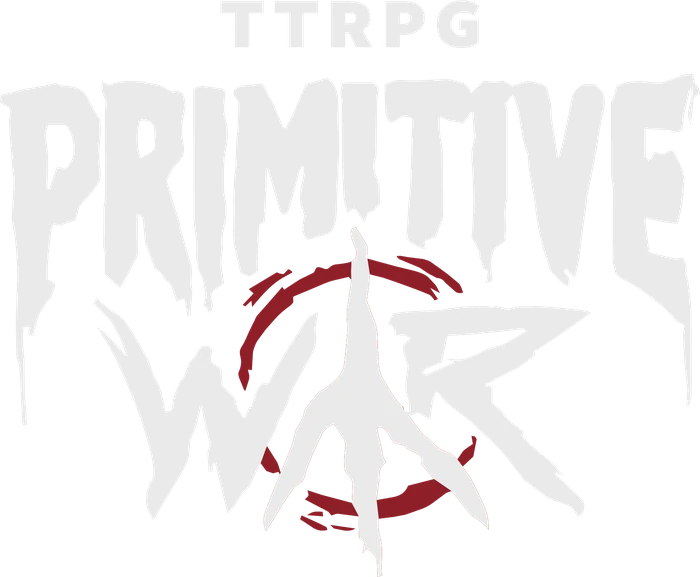Primitive War TTRPG — Guerra Primitiva RPG